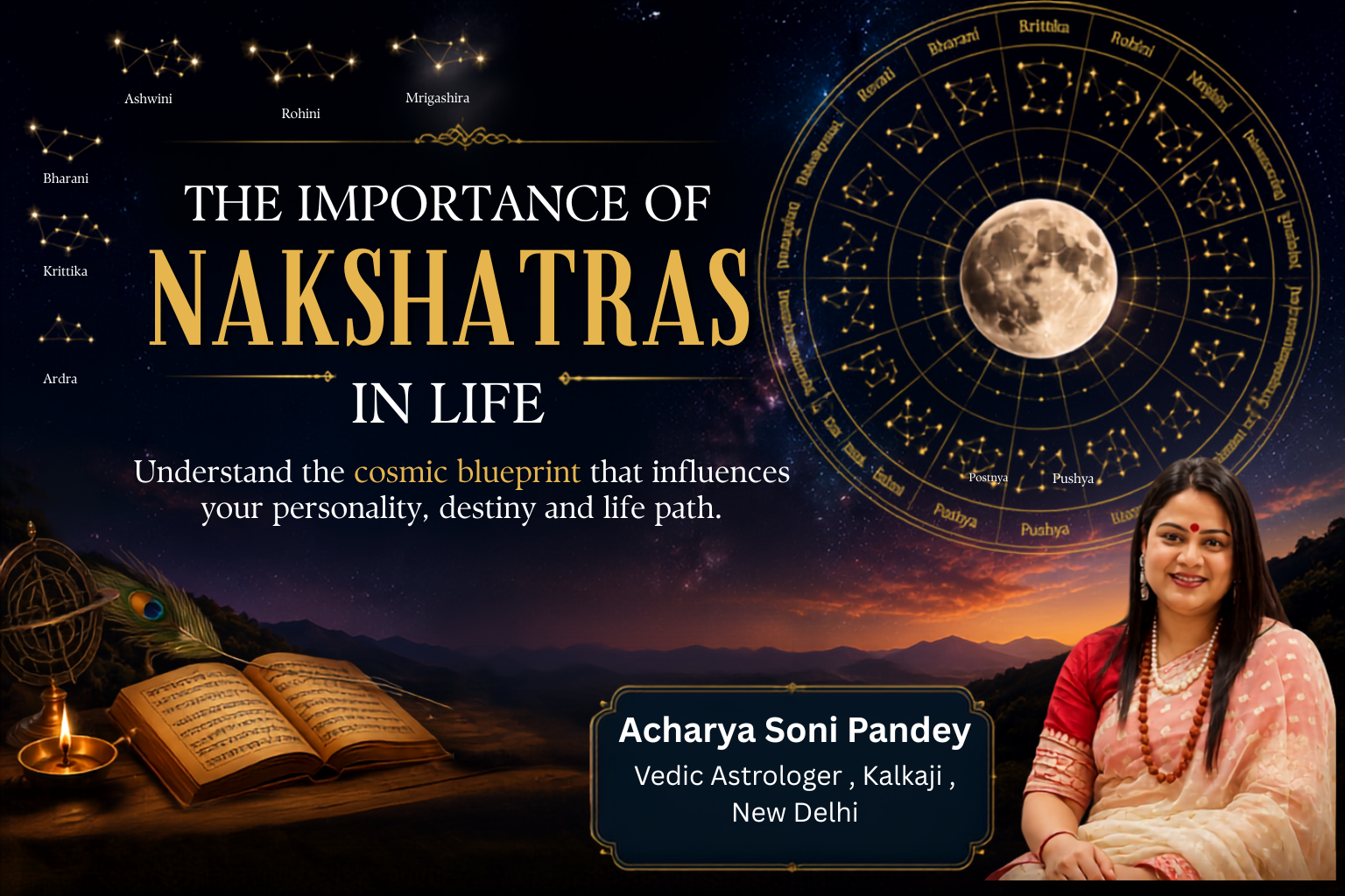 The Importance of Nakshatras in Life: What Are Nakshatras and How Do They Influence Us?